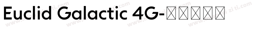 Euclid Galactic 4G字体转换